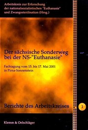 Cover of: Der sächsische Sonderweg bei der NS-"Euthanasie": Fachtagung vom 15. bis 17. Mai 2001 in Pirna-Sonnenstein