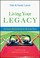 Cover of: Living your legacy
