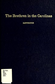 Cover of: The Brethren in the Carolinas: a history of the Church of the Brethren in the District of North and South Carolina