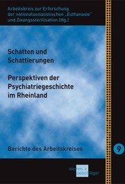 Cover of: Schatten und Schattierungen - Perspektiven der Psychiatriegeschichte im Rheinland