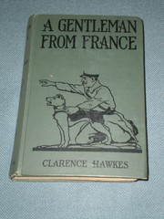 A gentleman from France by Clarence Hawkes