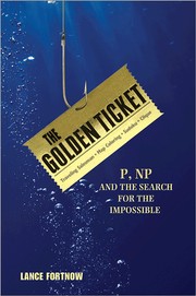 The Golden Ticket by Lance Fortnow