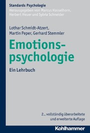 Lehrbuch der Emotionspsychologie by Lothar Schmidt-Atzert, Gerhard Stemmler, Martin Peper