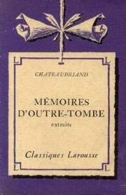 Cover of: Mémoires d'Outre tombe, extraits