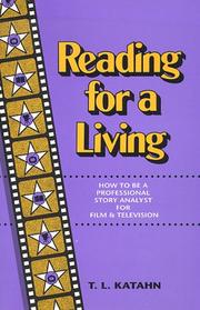 Cover of: Reading for a living: how to be a professional story analyst for film and television