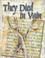 Cover of: They Died in Vain
