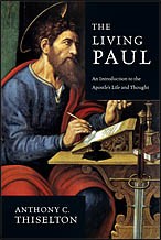 Cover of: The living Paul: an introduction to the Apostle's life and thought