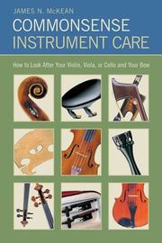 Cover of: Commonsense instrument care | James N. McKean