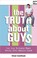 Cover of: The Truth About Guys