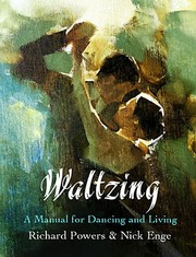 Cover of: Waltzing: A Manual for Dancing and Living