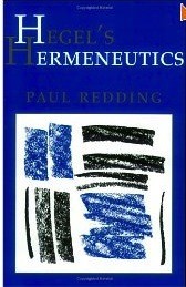 Hegel's hermeneutics by Paul Redding