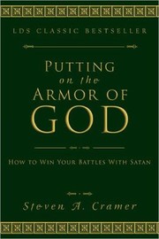 Cover of: putting on the armor of God: How to win your battles  Satan