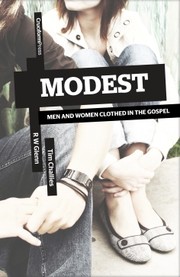 Cover of: Modest: men and women clothed in the gospel