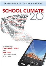 Cover of: School climate 2.0: preventing cyberbullying and sexting one classroom at a time