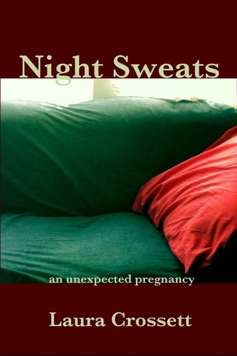 Night Sweats: An Unexpected Pregnancy by 