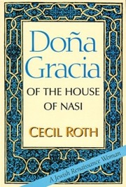 Cover of: Dona Gracia of the House of Nasi by 