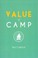 Cover of: Value of Camp
