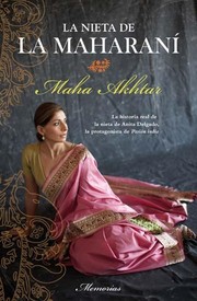 La Nieta de la Maharaní by Maha Akhtar