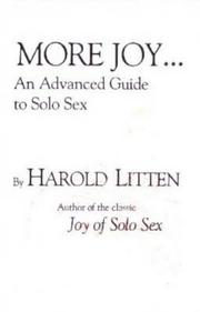 Cover of: More joy--: an advanced guide to solo sex
