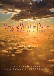 Merging With the Divine by Swami Khecaranatha