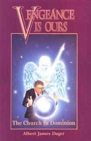 Cover of: Vengeance is ours: the church in dominion