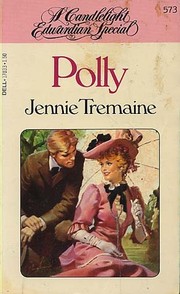 Polly by Jennie Tremaine, M C Beaton Writing as Marion Chesney, M. C. Beaton