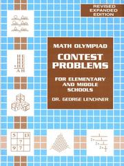 Cover of: Math Olympiad contest problems for elementary and middle schools by George Lenchner