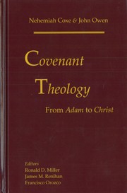 Cover of: Covenant Theology: From Adam to Christ