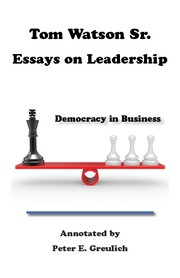 Cover of: Democracy in Business: Volume I of Tom Watson Sr. Essays on Leadership by 