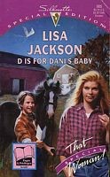 D Is For Dani's Baby  (That Special Woman!/Love Letters)