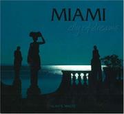 Cover of: Miami, city of dreams