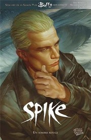 Cover of: Spike : Un sombre refuge
