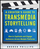 Cover of: A creator's guide to transmedia storytelling: how to captivate and engage audiences across multiple platforms