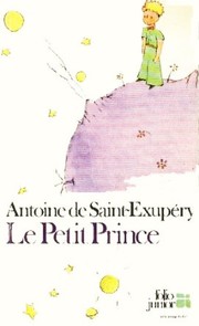 Cover of: Le Petit Prince by Antoine de Saint-Exupéry