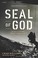 Cover of: SEAL of God