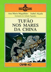 Cover of: Tufão nos Mares da China by Ana Maria Magalhães, Isabel Alçada; Ilustrações de Arlindo Fagundes