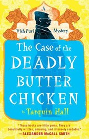 The case of the deadly butter chicken by Tarquin Hall