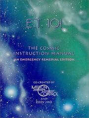 Cover of: E.T. 101: The Cosmic Instruction Manual by Diana Luppi, Zoev Jho