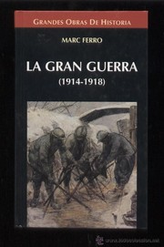 Cover of: La Gran Guerra (1914-1918)
