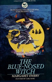 The blue-nosed witch by Margaret Embry