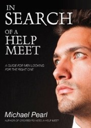 Cover of: In Search of a Help Meet: for those seeing their forever love-mate