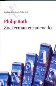 Cover of: Zuckerman encadenado by Philip Roth