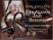 The Alamo and beyond by Phil Collins