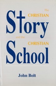 Cover of: The Christian story and the Christian school