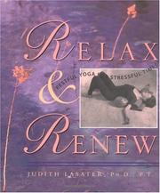 Cover of: Relax and renew by Judith Lasater