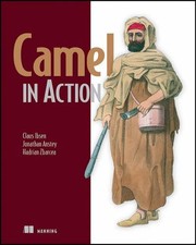 Camel in Action by Claus Ibsen, Jonathan Anstey