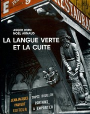 Cover of: La langue verte et la cuite: étude gastrophonique sur la marmythologie musiculinaire