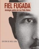 Cover of: Fiel Fugada: Antologia poética de Luis Palés Matos