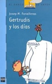 Cover of: Gertrudis y los días