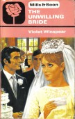 Cover of: The unwilling bride by Violet Winspear